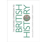 The Oxford Companion to British History – Oxford University Press