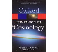 The Oxford Companion to Cosmology – Oxford University Press