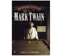 The Oxford Companion To Mark Twain