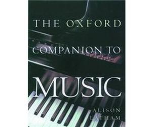 The Oxford Companion to Music by Alison Latham Hardcover Book