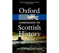 Michael Lynch – The Oxford Companion to Scottish History