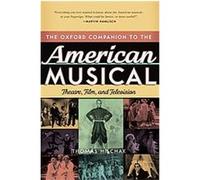 The Oxford Companion to the American Musical Hischack (Auteur)
