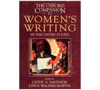 The Oxford Companion To Women's Writing In The United States