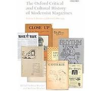 The Oxford Critical and Cultural History of Modernist Magazines