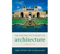 The Oxford Dictionary of Architecture