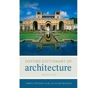 The Oxford Dictionary Of Architecture