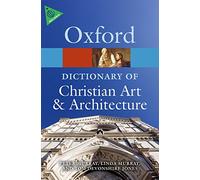 The Oxford Dictionary of Christian Art & Architecture