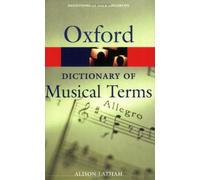 The Oxford Dictionary Of Musical Terms