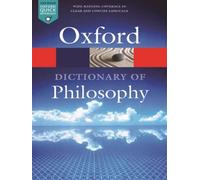 Simon Blackburn – The Oxford Dictionary of Philosophy – Poche