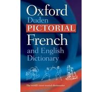 The Oxford-Duden Pictorial French And English Dictionary. 2nd Edition