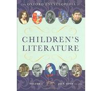 The Oxford Encyclopedia Of Children's Literature: 4-Volume Set