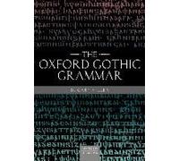 The Oxford Gothic Grammar