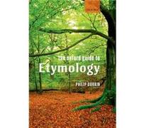 The Oxford Guide to Etymology Philip Durkin (Auteur)