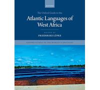 The Oxford Guide to the Atlantic Languages of West Africa