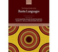 The Oxford Guide to the Bantu Languages – Oxford University Press