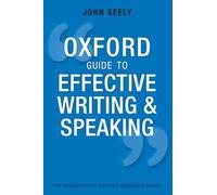 The Oxford Guide To Writing and Speaking