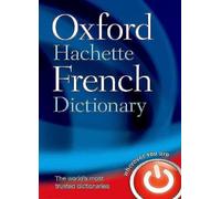 The Oxford-Hachette French Dictionary