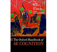 The Oxford Handbook of 4E Cognition – Oxford University Press