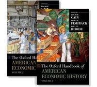 The Oxford Handbook of American Economic History Edited By Price V Fishback , Edited By Louis P Cain , Edited By Paul W Rhode (Auteur)