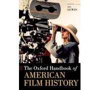 The Oxford Handbook of American Film History