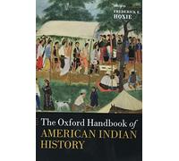 The Oxford Handbook of American Indian History