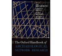 The Oxford Handbook Of Archaeological Network Research