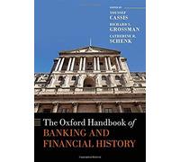 The Oxford Handbook Of Banking And Financial History