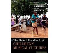 The Oxford Handbook Of Children's Musical Cultures