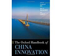 The Oxford Handbook Of China Innovation