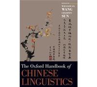 The Oxford Handbook of Chinese Linguistics by Sun Chaofen Professor of East Asian Languages and Cultures Professor of East Asian Languages and Cultures St Sun Chaofen Professor of East Asian Languages