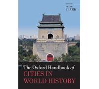 The Oxford Handbook of Cities in World History
