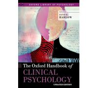 David H Barlow – The Oxford Handbook of Clinical Psychology – Édition mise à jour – Broché