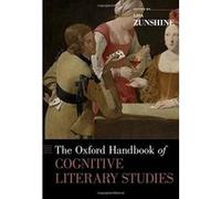 The Oxford Handbook of Cognitive Literary Studies (Oxford Handbooks of Literature) - [Version Originale] Inconnu (Auteur)