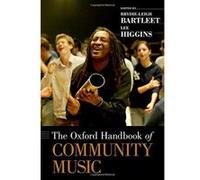 The Oxford Handbook of Community Music (Oxford Handbooks) - [Version Originale] Inconnu (Auteur)