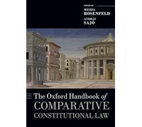 The Oxford Handbook of Comparative Constitutional Law – Oxford University Press