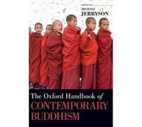 The Oxford Handbook of Contemporary Buddhism by Michael Jerryson Hardcover Book Michael Jerryson (Auteur)