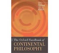 The Oxford Handbook of Continental Philosophy