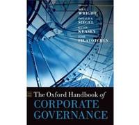 The Oxford Handbook Of Corporate Governance (Oxford Handbooks In Business And Management) (Paperback) Mike Wright, Donald Siegel, Kevin Keasey, Igor Filatotchev (Auteur)