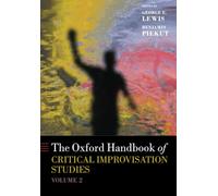 The Oxford Handbook of Critical Improvisation Studies (2)