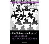 The Oxford Handbook Of Dialectical Behaviour Therapy