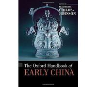 The Oxford Handbook Of Early China