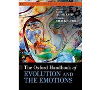 The Oxford Handbook of Evolution and the Emotions
