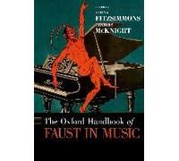 The Oxford Handbook Of Faust In Music
