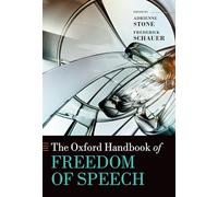 Oxford University Press – The Oxford Handbook of Freedom of Speech