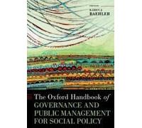 The Oxford Handbook Of Governance And Public Management For Social Policy