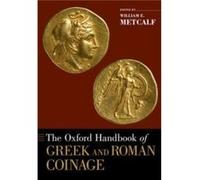 The Oxford Handbook of Gr nd Roman Coinage by William E Metcalf Paperback Book William E Metcalf, (Auteur)