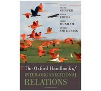 The Oxford Handbook Of Inter-Organizational Relations