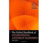 The Oxford Handbook Of International Antitrust Economics, Volume 1