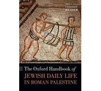 The Oxford Handbook Of Jewish Daily Life In Roman Palestine