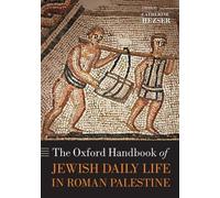 The Oxford Handbook Of Jewish Daily Life In Roman Palestine